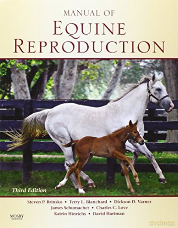 Manual Of Equine Reproduction - Steven P Brinsko [KSIĄŻKA]