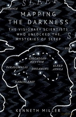 Mapping The Darkness - Kenneth Miller [KSIĄŻKA]