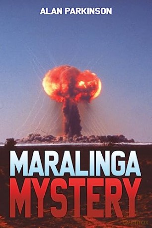 Maralinga Mystery - Alan Parkinson [KSIĄŻKA]