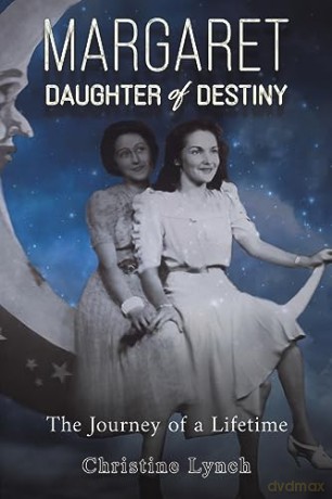 Margaret Daughter Of Destiny - Christine Lynch [KSIĄŻKA]