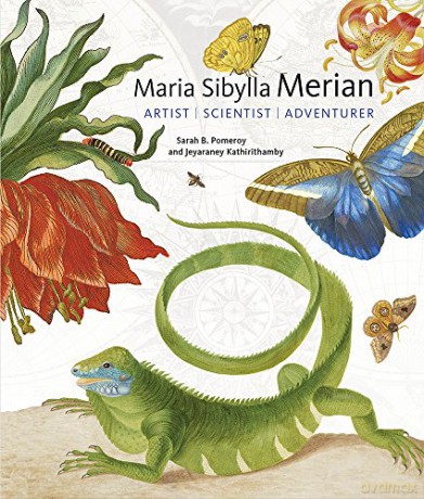 Maria Sibylla Merian :Artist Scentist Ad - Sarah Pomeroy [KSIĄŻKA]