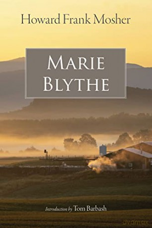 Marie Blythe - Howard Mosher [KSIĄŻKA]