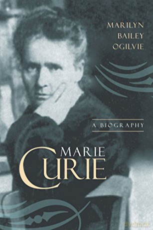 Marie Curie - Ogilvie Marily [KSIĄŻKA]