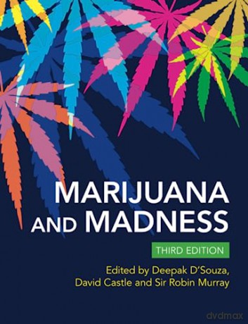 Marijuana And Madness - Edited By Deepak Cyr [KSIĄŻKA]
