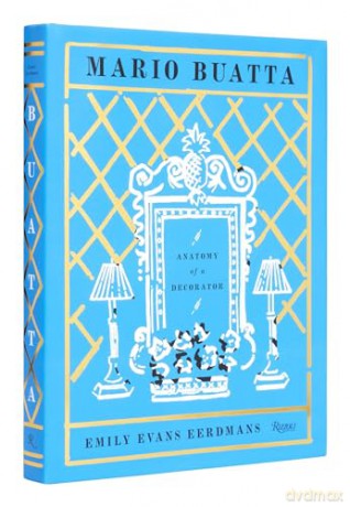 Mario Buatta Anatomy Of A Decorator - Emily E Eerdmans [KSIĄŻKA]