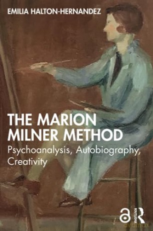 Marion Milner Method - Em Halton-Hernandez [KSIĄŻKA]