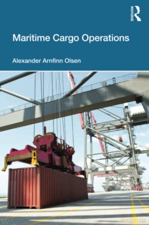 Maritime Cargo Operations - Alexander Arn Olsen [KSIĄŻKA]