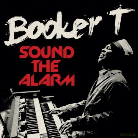 Booker T: Sound The Alarm [CD]