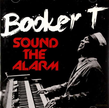 Booker T: Sound The Alarm [CD]