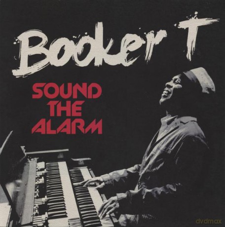 Booker T: Sound The Alarm [Winyl]
