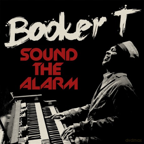 Booker T: Sound The Alarm [Winyl]