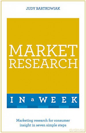 Market Research In A Week - Judy Bartkowiak [KSIĄŻKA]