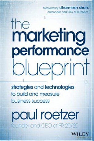 Marketing Performance Blueprint - Paul Roetzer [KSIĄŻKA]