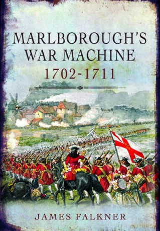 Marlboroughs War Machine 17021711 - James Falkner [KSIĄŻKA]