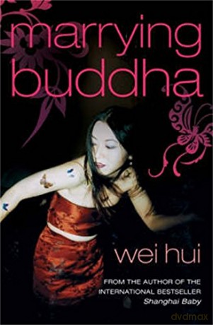 Marrying Buddha B - Zhou Wei Hui [KSIĄŻKA]