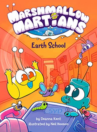 Marshmallow Martians Earth School - Deanna Kent [KSIĄŻKA]