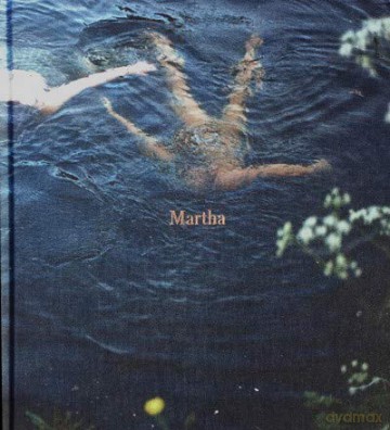 Martha - Sian Davey [KSIĄŻKA]