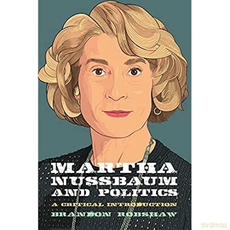 Martha Nussbaum And Politics - Robshaw Brandon [KSIĄŻKA]