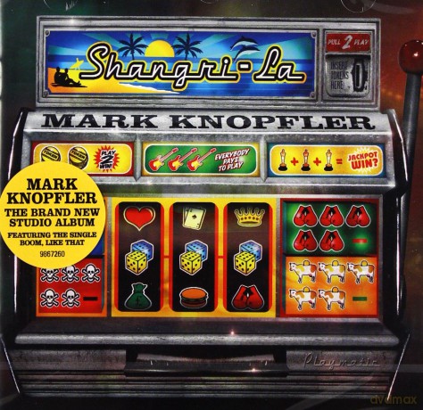 Mark Knopfler: Shangri-La [CD]