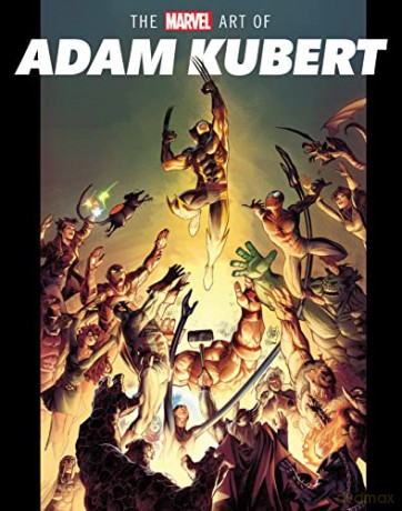 Marvel Art Of Adam Kubert The [KSIĄŻKA]