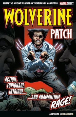 Marvel Select Wolverine: Patch [KSIĄŻKA]