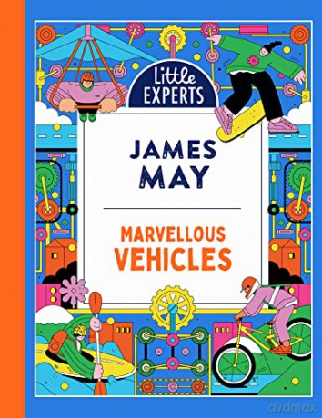 Marvellous Vehicles - James May [KSIĄŻKA]