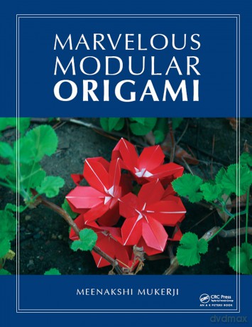 Marvelous Modular Origami - Meenakshi Mukerji [KSIĄŻKA]