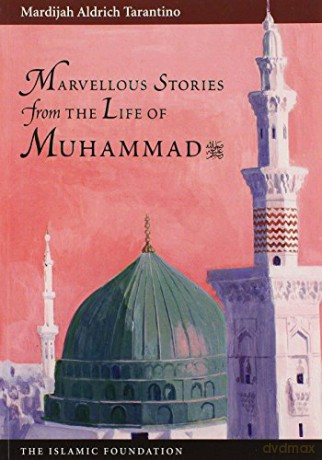 Marvelous Stories From Life Of Muhammap [KSIĄŻKA]