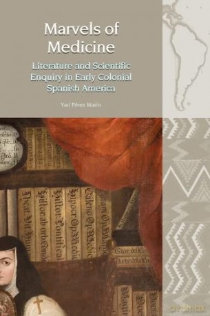 Marvels Of Medicine - Yari Perez Marin [KSIĄŻKA]
