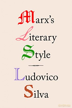 Marxs Literary Style - Ludovico Silva [KSIĄŻKA]