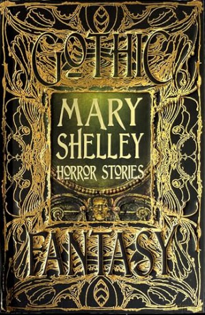 Mary Shelley Horror Stories - Mary Shelley [KSIĄŻKA]