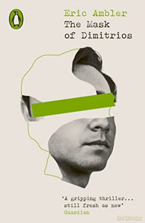 Mask Of Dimitrios - Eric Ambler [KSIĄŻKA]