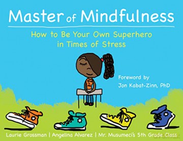 Master Of Mindfulness - Laurie Grossman [KSIĄŻKA]