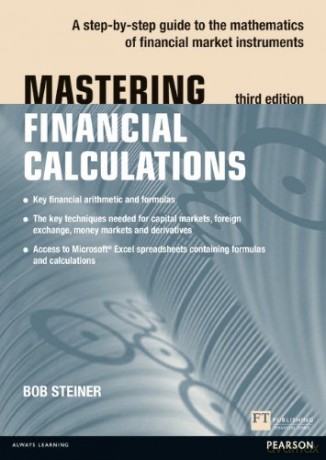 Mastering Financial Calculations - Bob Steiner [KSIĄŻKA]