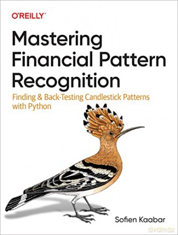 Mastering Financial Pattern Recognition - Sofien Kaabar [KSIĄŻKA]