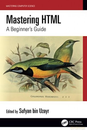 Mastering Html - Sufyan Bin Uzayr [KSIĄŻKA]