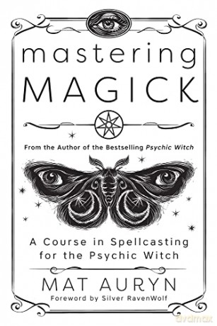 Mastering Magick - Mat Auryn [KSIĄŻKA]