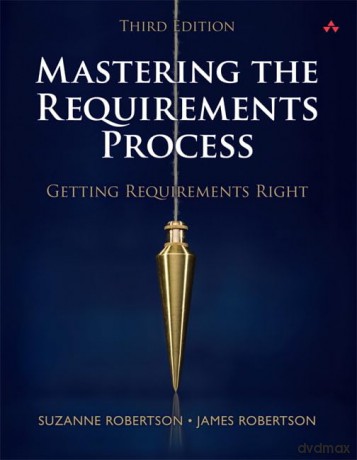 Mastering The Requirements Process - Suzanne Robertson [KSIĄŻKA]