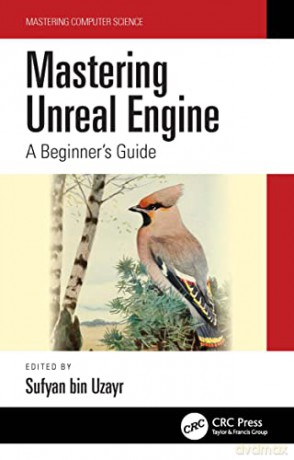 Mastering Unreal Engine [KSIĄŻKA]