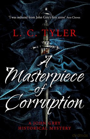 Masterpiece Of Corruption - L C Tyler [KSIĄŻKA]
