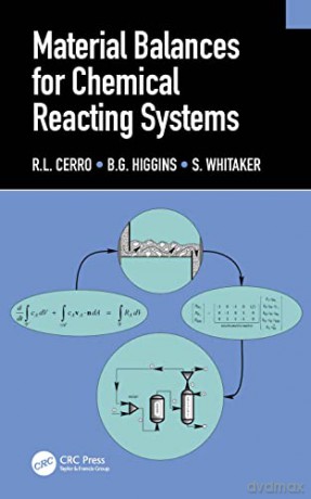 Material Balances For Chemical Reacting - R.L. Cerro [KSIĄŻKA]