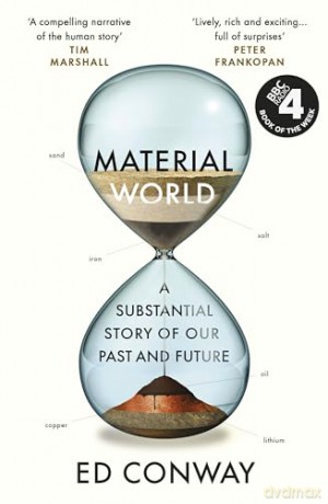 Material World - Ed Conway [KSIĄŻKA]