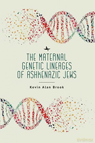 Maternal Genetic Lineages Of Ashkenazic [KSIĄŻKA]