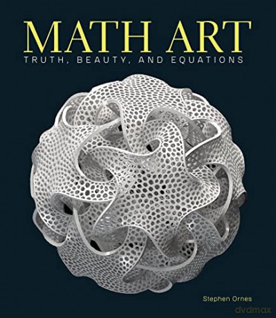 Math Art - Stephen Ornes [KSIĄŻKA]