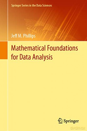Mathematical Foundations For Data Analys - Jeff M. Phillips [KSIĄŻKA]