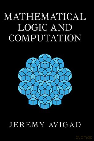 Mathematical Logic And Computation - Jeremy Avigad [KSIĄŻKA]