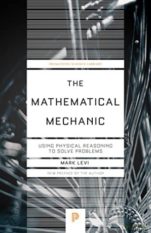 Mathematical Mechanic - Mark Levi [KSIĄŻKA]