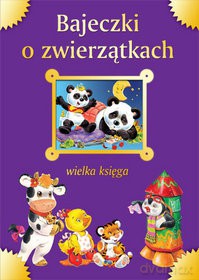 Bajeczki O Zwierzątkach [KSIĄŻKA]