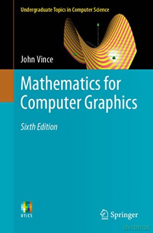 Mathematics For Computer Graphics - John Vince [KSIĄŻKA]