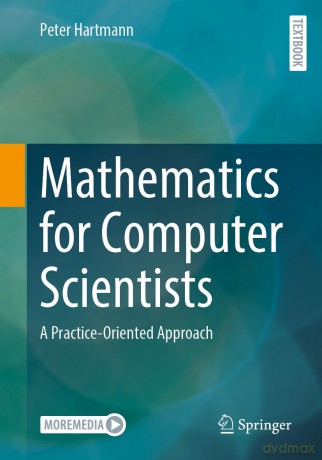 Mathematics For Computer Scientists - Peter Hartmann [KSIĄŻKA]